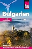 Reise Know-How Reiseführer Bulgarien: Mit 22 Wanderungen
